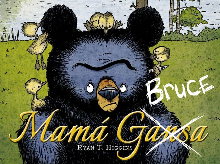 Mamá Bruce, de Higgins, Ryan T. | portada del libro