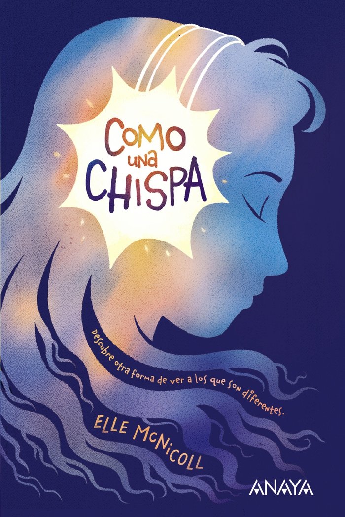 Como una chispa, de MCNICOLL, ELLE | portada del libro