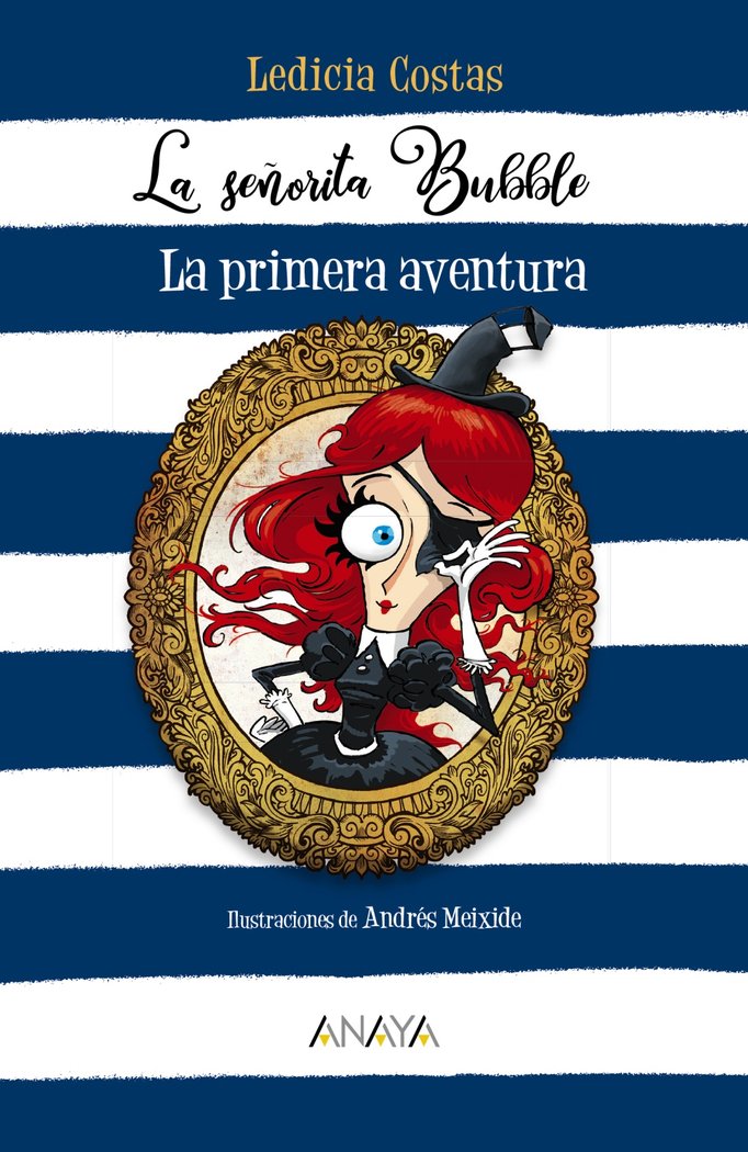 La señorita Bubble: La primera aventura, de Costas, Ledicia | portada del libro
