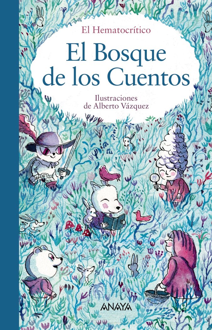 El bosque de los cuentos, de El Hematocrítico | portada del libro