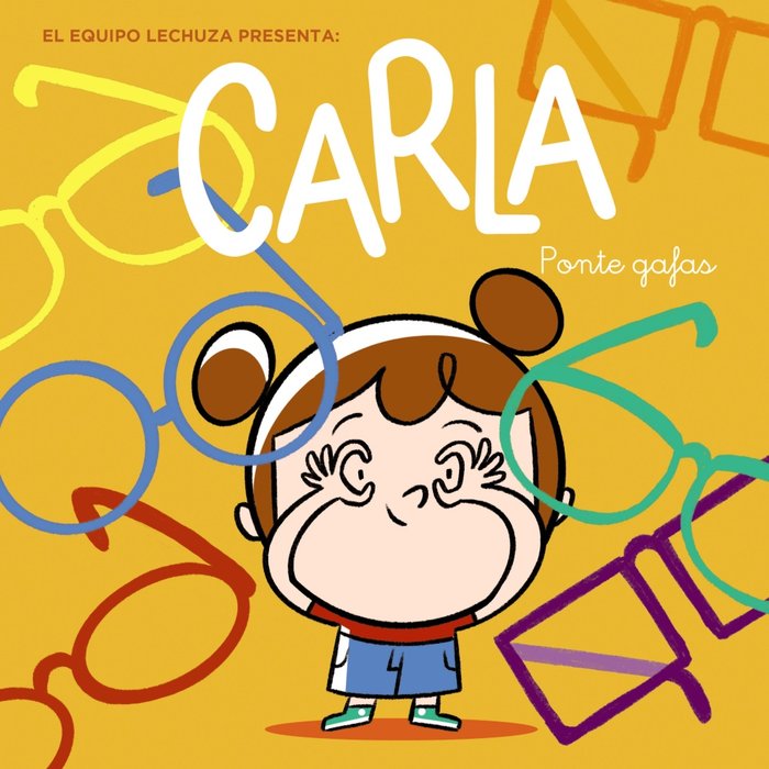 Carla, ponte gafas, de Lechuza, Equipo | portada del libro