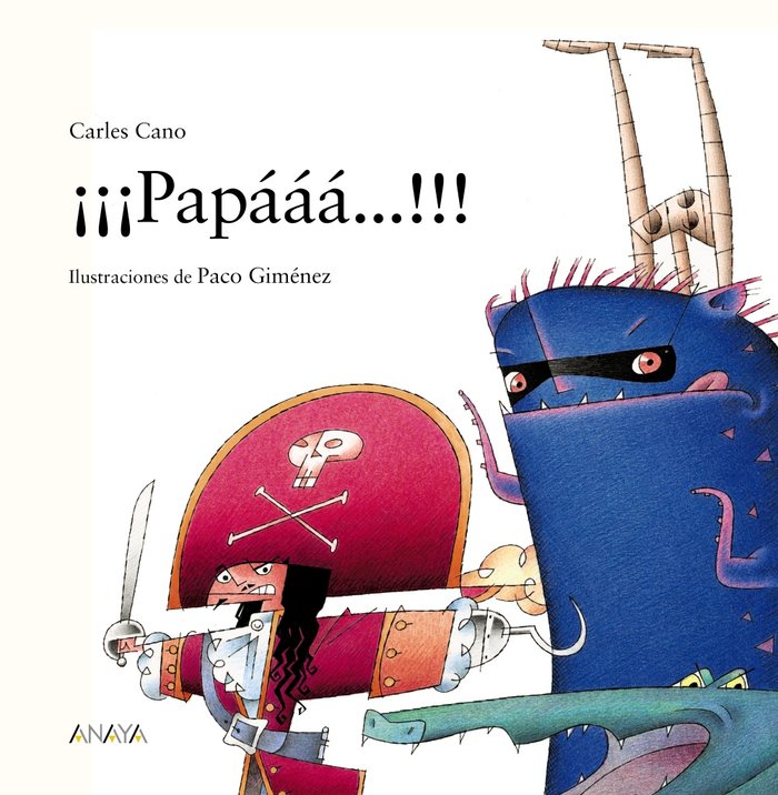 ¡¡¡Papááá...!!!, de Cano, Carles | portada del libro