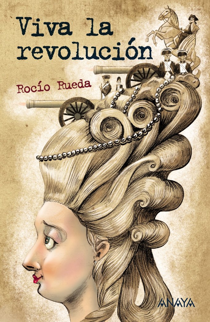 Viva la revolución, de Rueda, Rocío | portada del libro