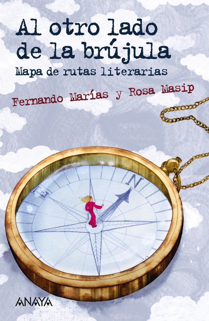 AL OTRO LADO DE LA BRUJULA, de MARIAS, FERNANDO | portada del libro
