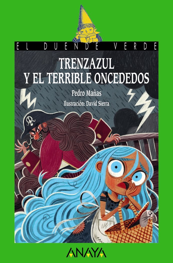 Trenzazul y el terrible Oncededos, de Mañas, Pedro | portada del libro