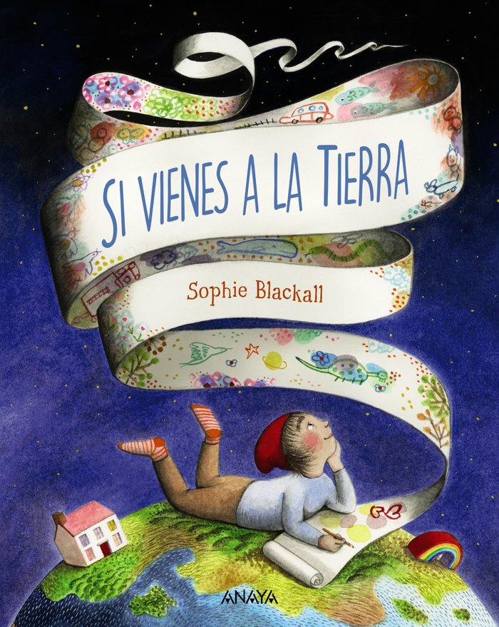 Si vienes a la Tierra, de Blackall, Sophie | portada del libro