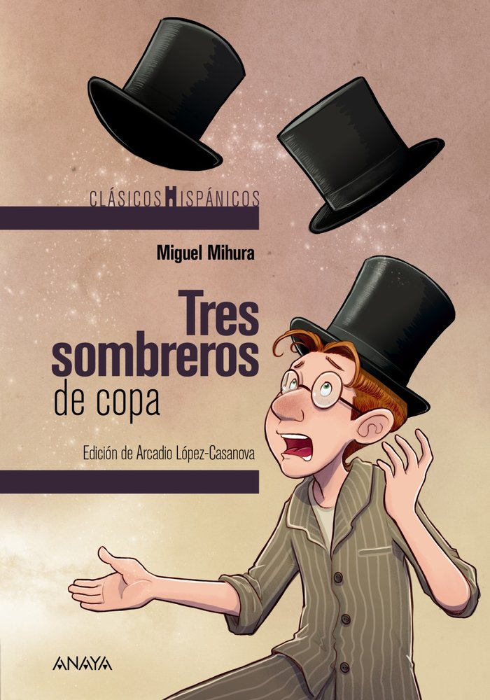 TRES SOMBREROS DE COPA, de MIHURA, MIGUEL | portada del libro