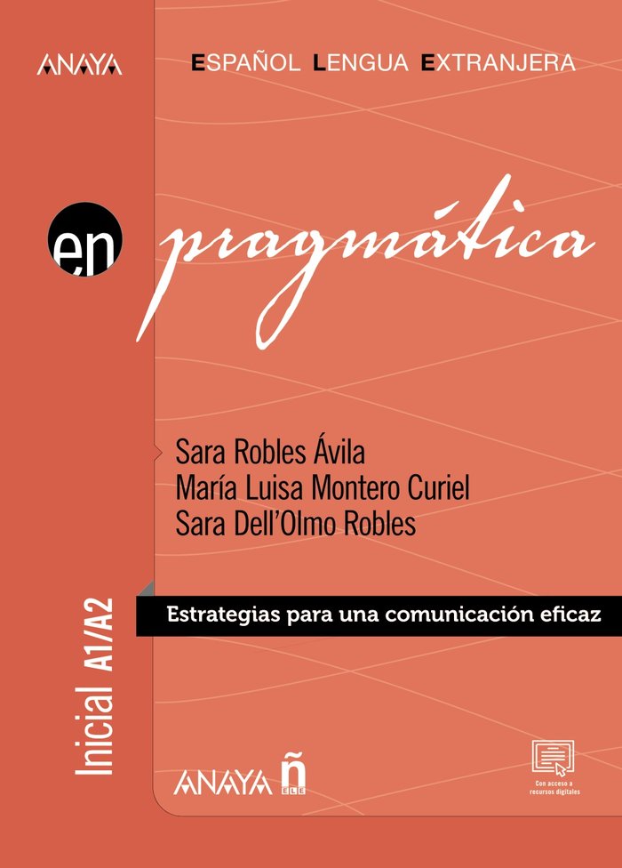 ANAYAELE EN PRAGMATICA A1 A2, de ROBLES AVILA, SARA | portada del libro