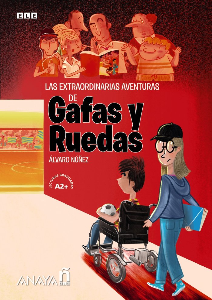 Las extraordinarias aventuras de Gafas y Ruedas., de Núñez Sagredo, Álvaro | portada del libro