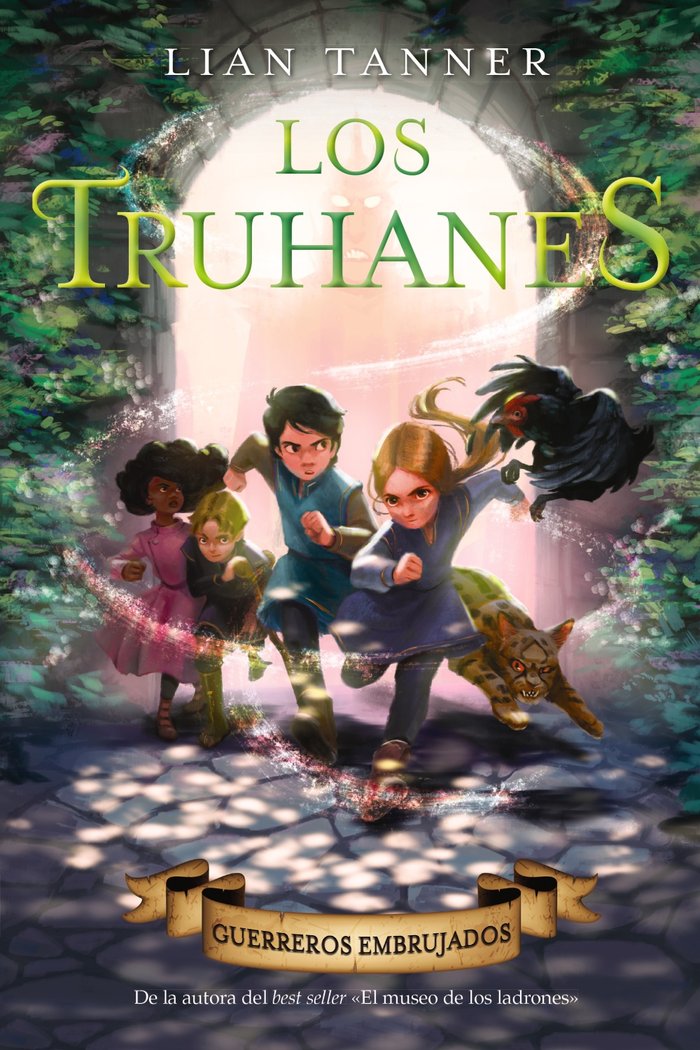 LOS TRUHANES 3 GUERREROS EMBRUJADOS, de TANNER, LIAN | portada del libro