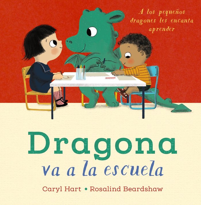 DRAGONA VA A LA ESCUELA, de HART, CARYL | portada del libro