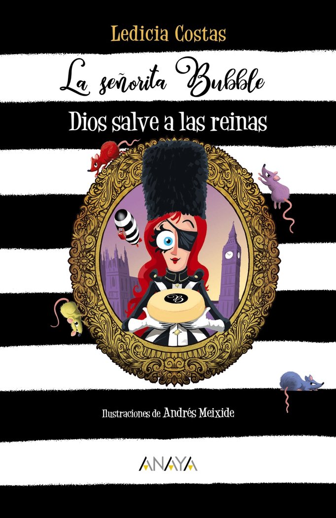 LA SEÑORITA BUBBLE DIOS SALVE A LAS REINAS, de COSTAS, LEDICIA | portada del libro