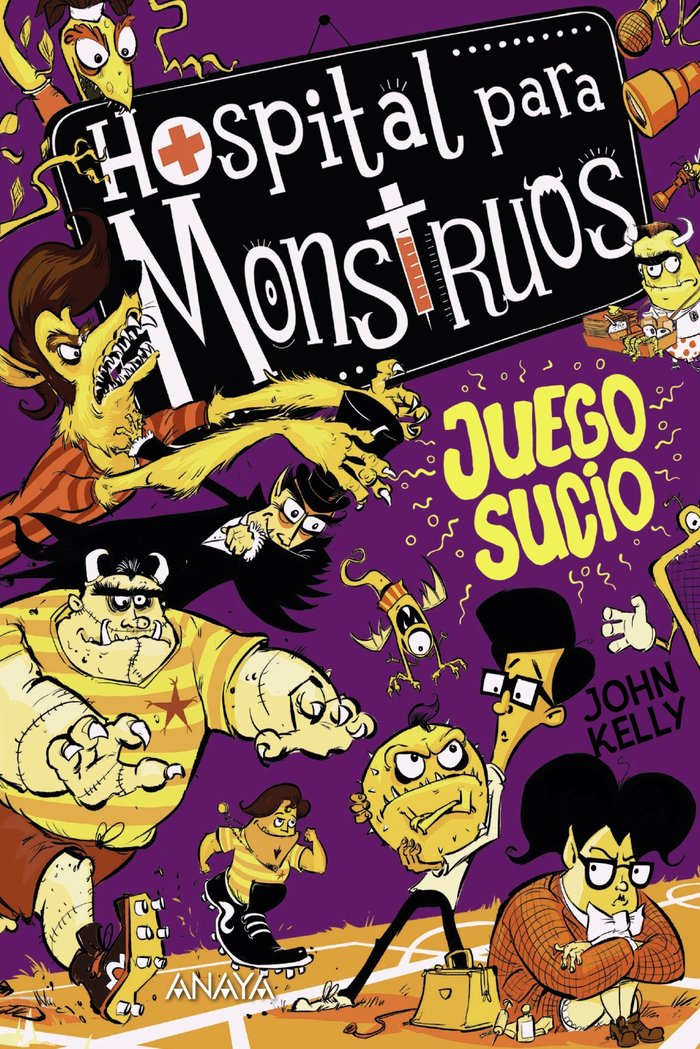 Hospital para monstruos 4: juego sucio, de KELLY, JOHN | portada del libro