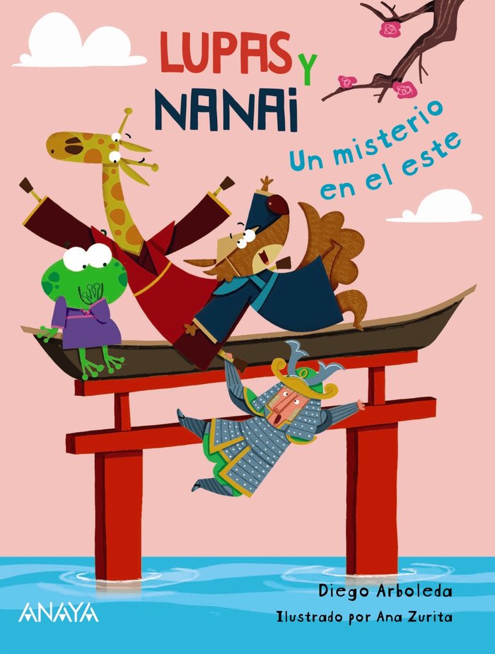 Lupas y Nanai. Un misterio en el este, de ARBOLEDA, DIEGO | portada del libro