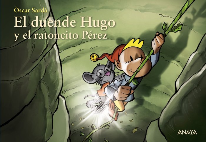 EL DUENDE HUGO Y EL RATONCITO PEREZ, de SARD·, ÃSCAR | portada del libro