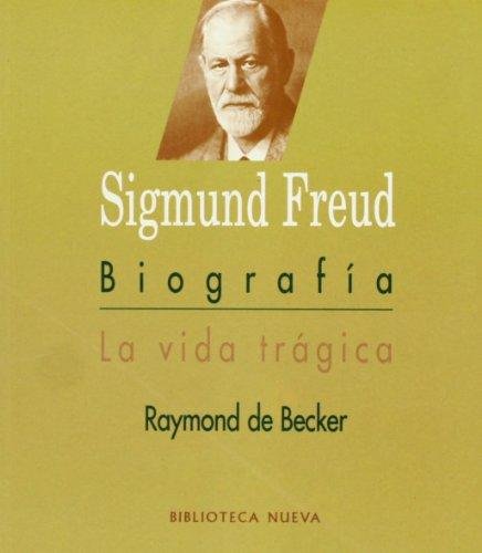 Biografía - Sigmund Freud, de De Becker | portada del libro