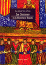Los catalanes en la historia de España, de Vaca de Osma, José Antonio | portada del libro