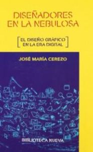 Diseñadores en la nebulosa, de CEREZO | portada del libro