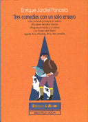 Tres comedias con un solo ensayo, de Jardiel Poncela, Enrique | portada del libro