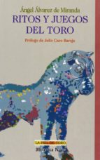 Ritos y juegos del toro, de Ángel Álvarez de Miranda | portada del libro