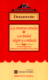 Los intereses creados. La ciudad alegre y confiada, de Benavente | portada del libro
