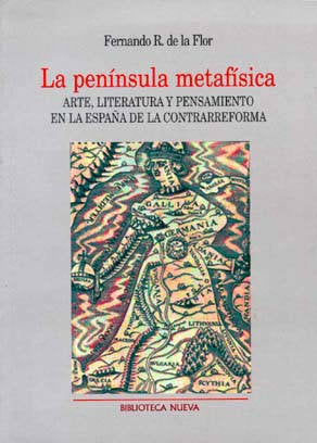 La península metafísica, de Rodríguez de la Flor, F. | portada del libro