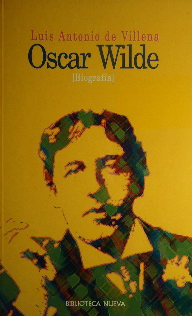 Oscar Wilde, de Villena, Luis Antonio de | portada del libro