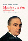 Marañon y su obra en la medicina, de VICENTE POZUELO ESCUDERO | portada del libro