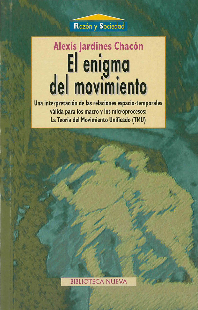 El enigma del movimiento, de Jardines, Alexis | portada del libro