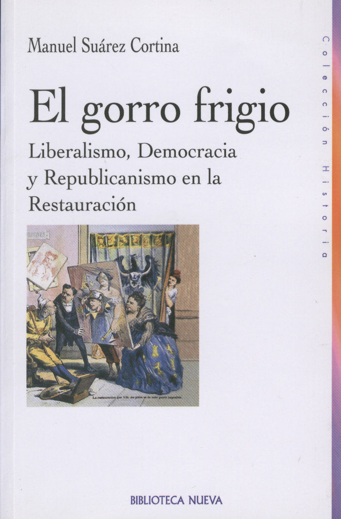 El gorro frigio, de Suárez Cortina, Manuel | portada del libro