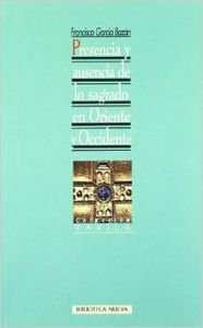 Presencia y ausencia de lo sagrado en Oriente y Occidente, de García Bazán, Francisco | portada del libro