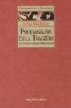 Psicoanálisis en la tragedia, de Elina Wechsler | portada del libro