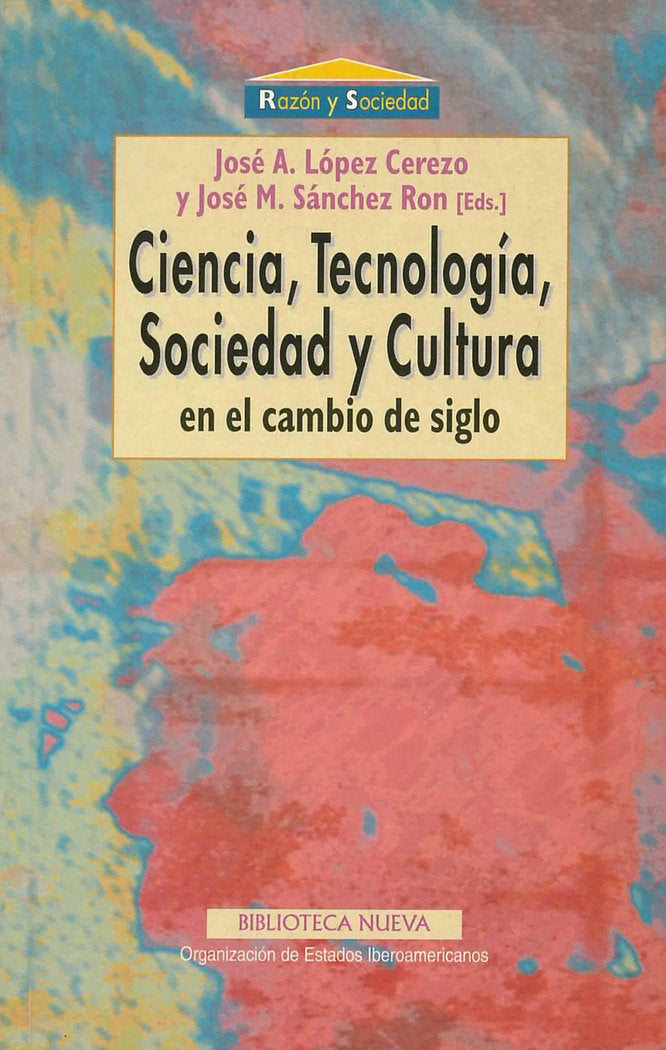 Ciencia, Tecnología, Sociedad y Cultura en el cambio de siglo, de López Cerezo, J.A. y Sánchez Ron, J.M. | portada del libro