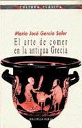El arte de comer en la antigua Grecia, de García Soler | portada del libro