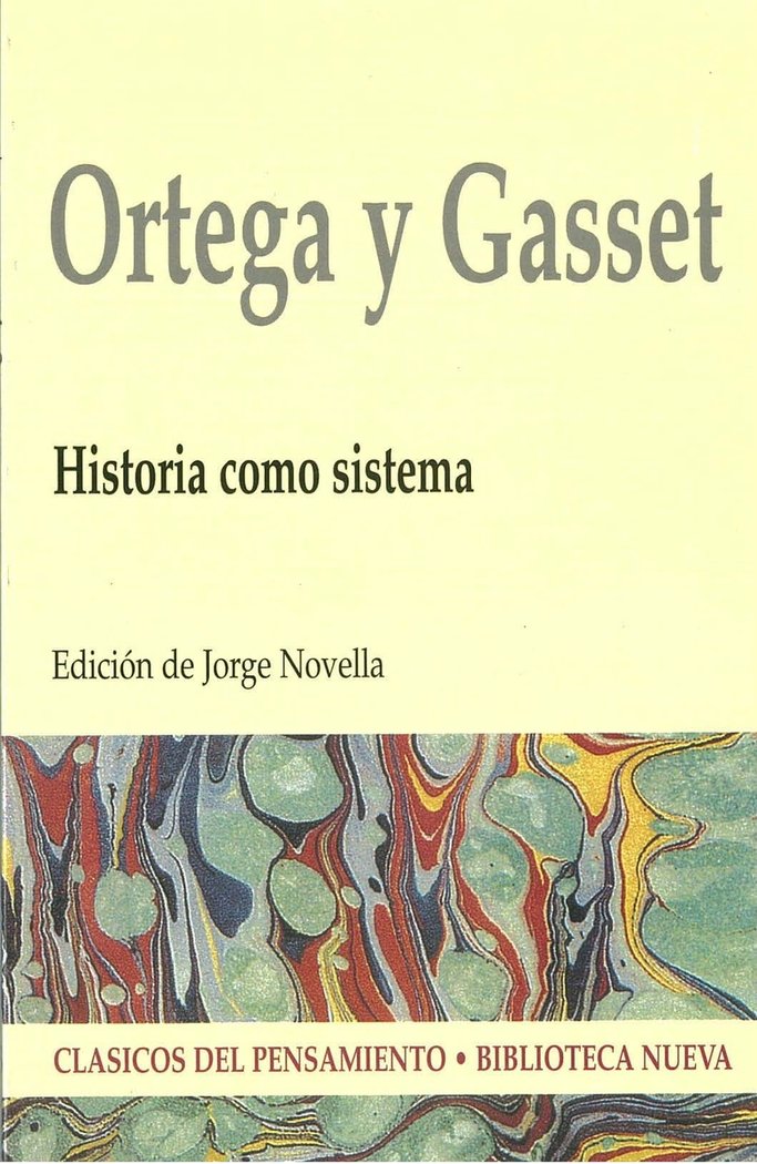 Historia como sistema, de Ortega y Gasset, José | portada del libro