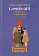 3 proyectiles del 42, de Jardiel Poncela, Enrique | portada del libro