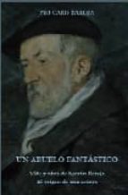 UN ABUELO FANTASTICO, de Pío Caro-Baroja | portada del libro