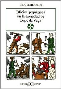 Oficios populares en la sociedad de Lope de Vega ., de Herrero García, Miguel | portada del libro