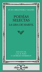 POESIA SELECTA MELENDEZ VALDEZ CC, de MELENDEZ VALDEZ | portada del libro