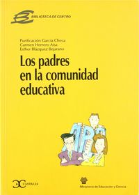 Los padres en la comunidad educativa ., de GARCIA CHECA | portada del libro