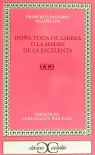 Doña Toda de Larrea o la madre de la Excelenta ., de Navarro Villoslada, Francisco | portada del libro