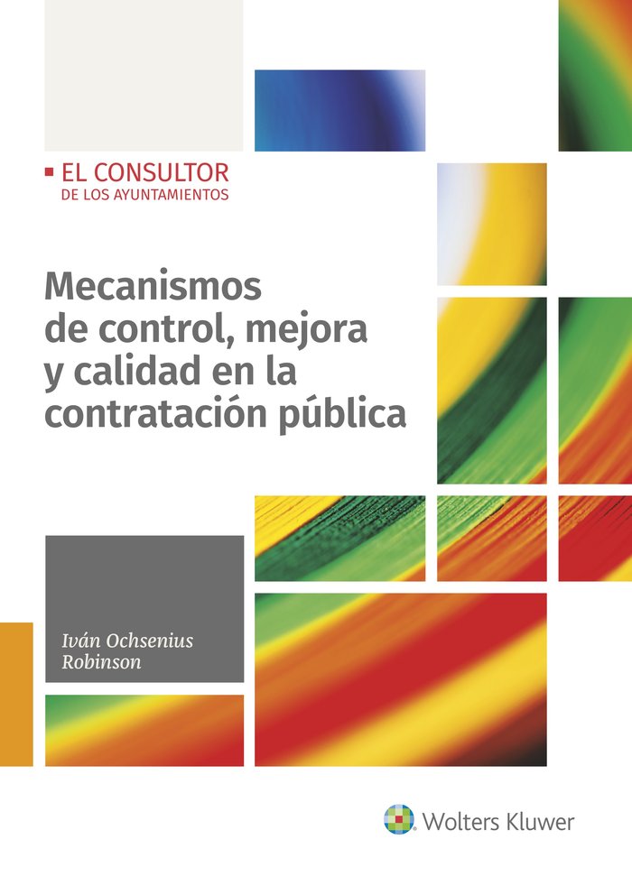 Mecanismos de control, mejora y calidad en la contratación pública, de OCHSENIUS ROBINSON, Iván | portada del libro