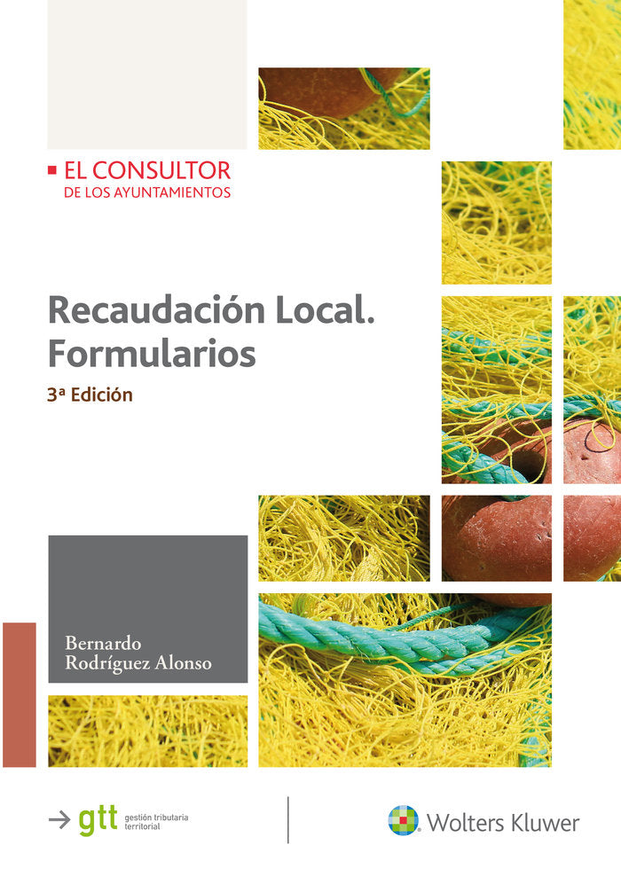 Recaudación Local. Formularios (3.ª Edición), de Rodríguez Alonso, Bernardo | portada del libro