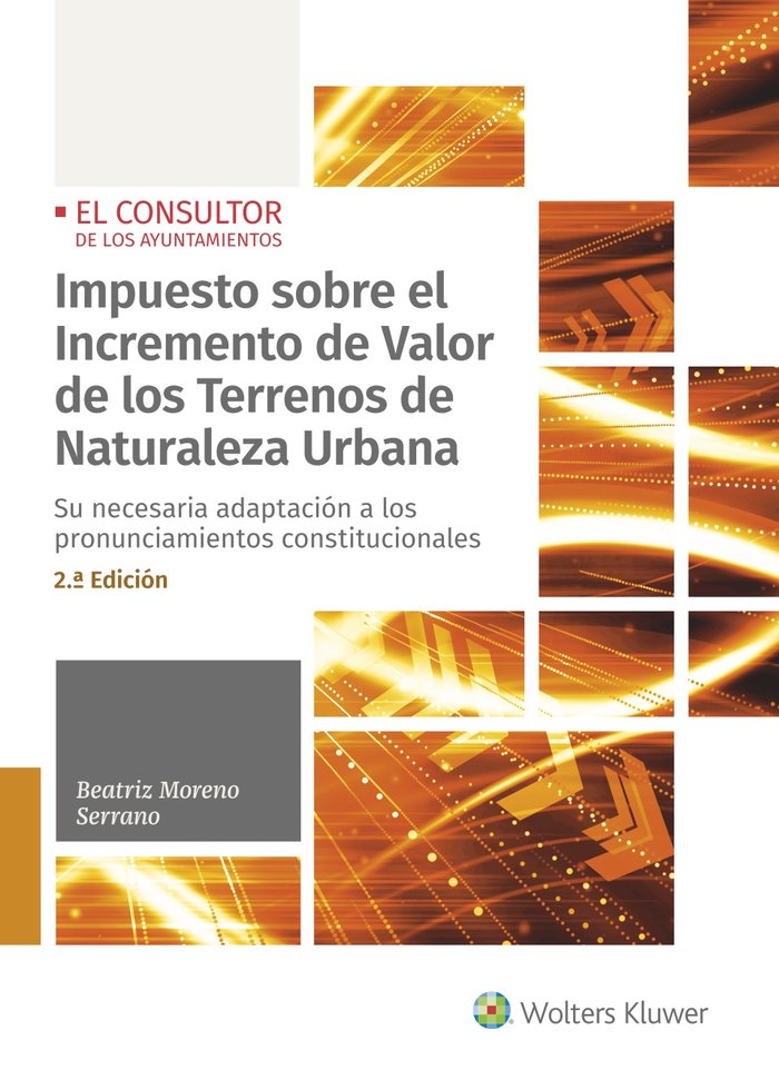 Impuesto sobre el Incremento de Valor de los Terrenos de Naturaleza Urbana (2.ª Edición), de Moreno Serrano | portada del lib