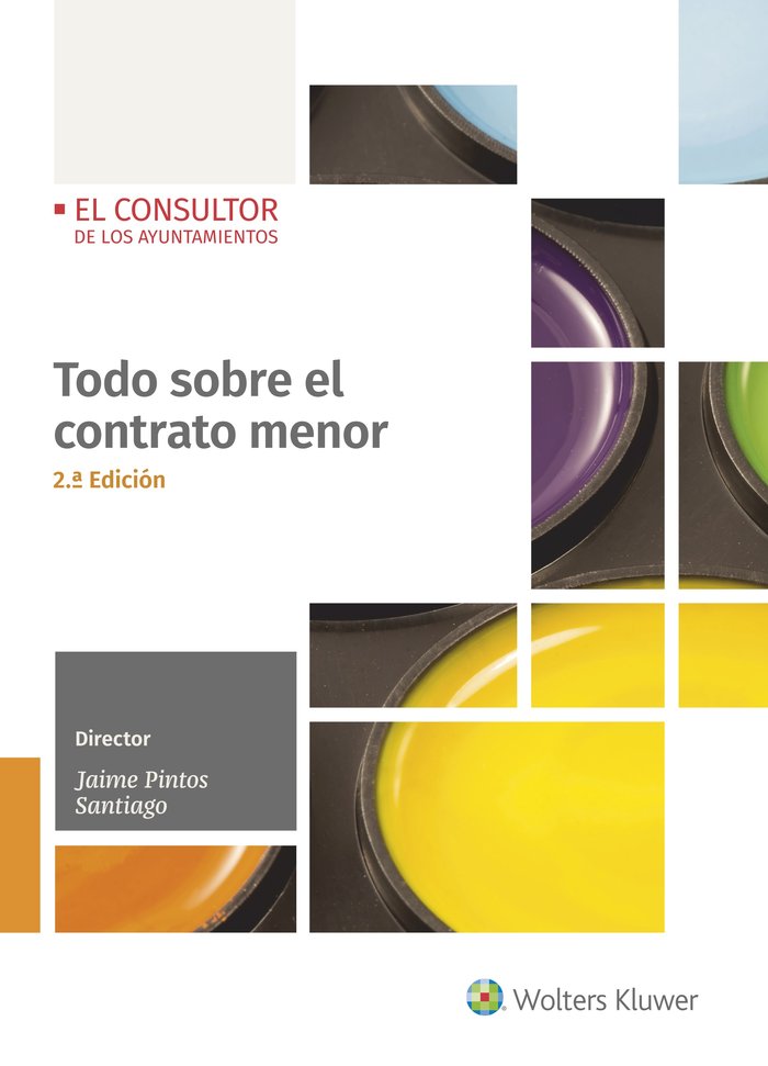 Todo sobre el contrato menor (2.ª Edición), de PINTOS SANTIAGO, JAIME | portada del libro