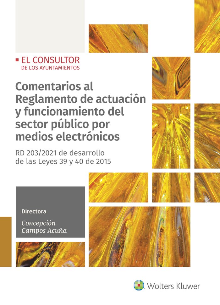 COMENTARIOS AL REGLAMENTO DE ACTUACION Y FUNCIONAMIENTO DEL SECTOR PUBLICO POR M, de CONCEPCION CAMPOS ACUÑA | portada del li