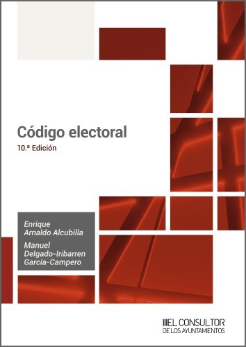 CODIGO ELECTORAL - 10ª ED., de ARNALDO ALCUBILLA, ENRIQUE | portada del libro
