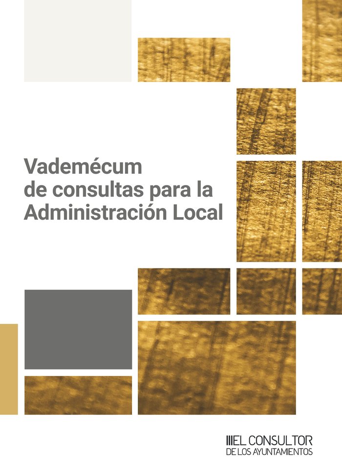 VADEMECUM DE CONSULTAS PARA LA ADMINISTRACION LOCAL, de REDACCION LA LEY | portada del libro