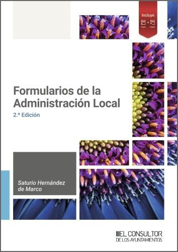 FORMULARIOS DE LA ADMINISTRACION LOCAL, de HERNANDEZ DE MARCO, SATURIO | portada del libro