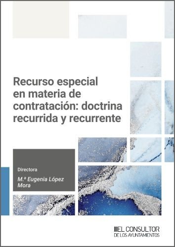 RECURSO ESPECIAL MATERIA DE CONTRATACION DOCTRINA RECURRIDA | portada del libro